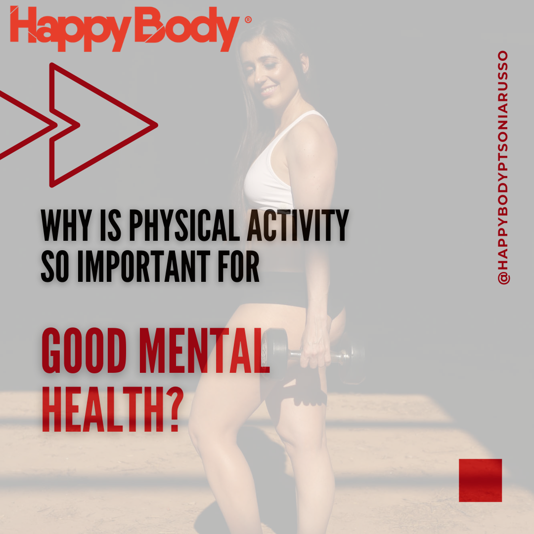 Why is physical activity so important for good mental health